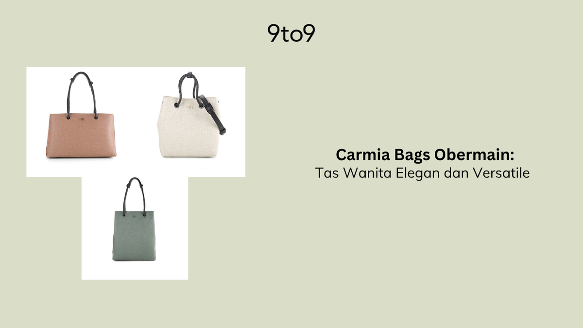 Carmia Bags Obermain: Tas Wanita Elegan dan Versatile