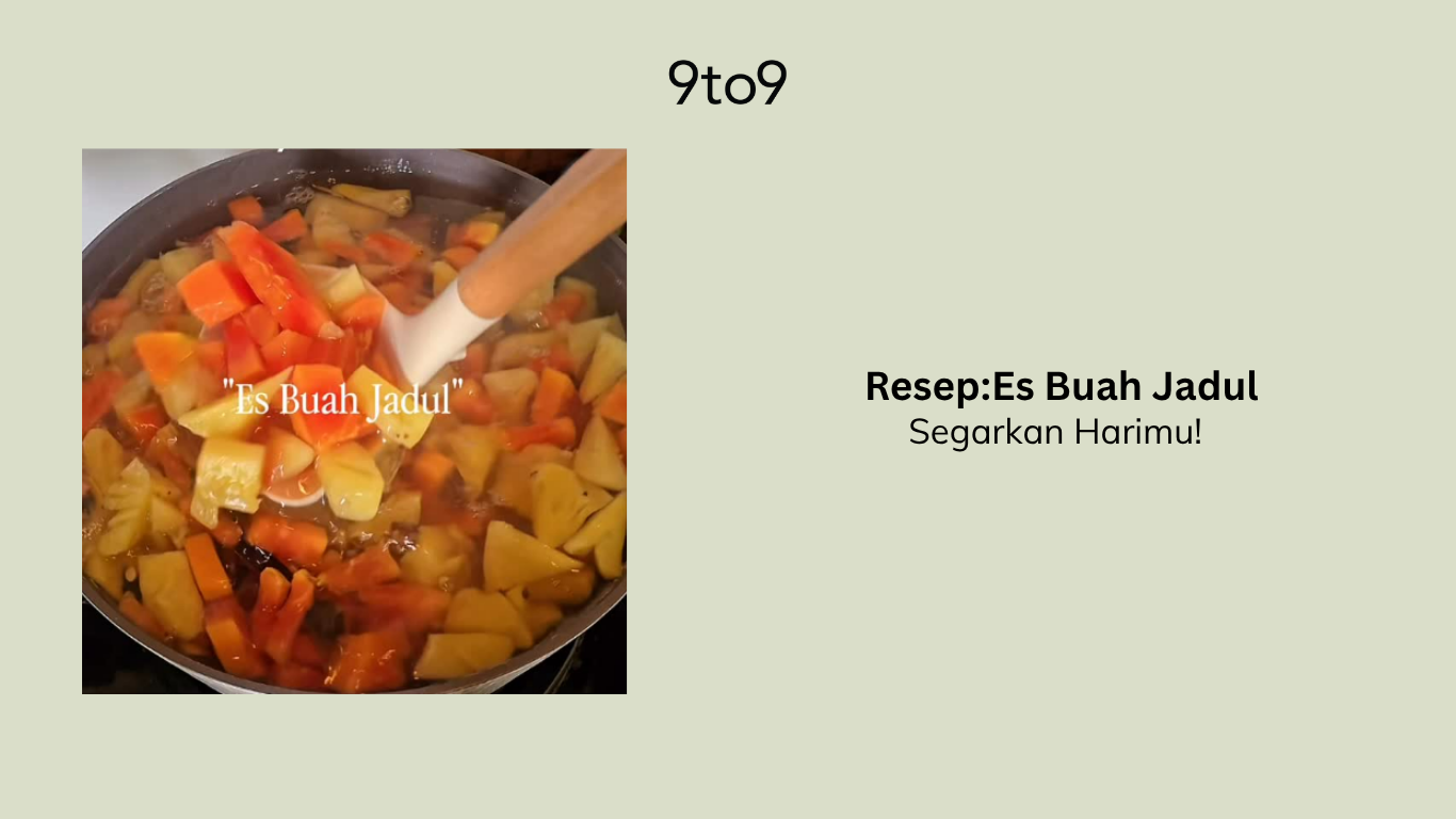 Resep: Es Buah Jadul, Segarkan Harimu!