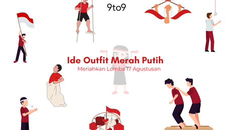 Ide Outfit Merah Putih Meriahkan Lomba 17 Agustusan