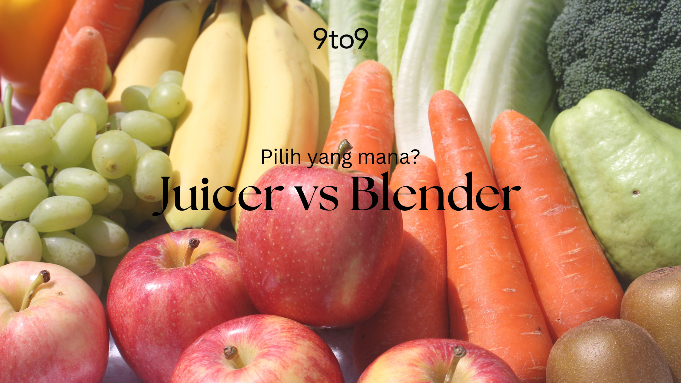 Juicer vs Blender, Pilih yang Mana?