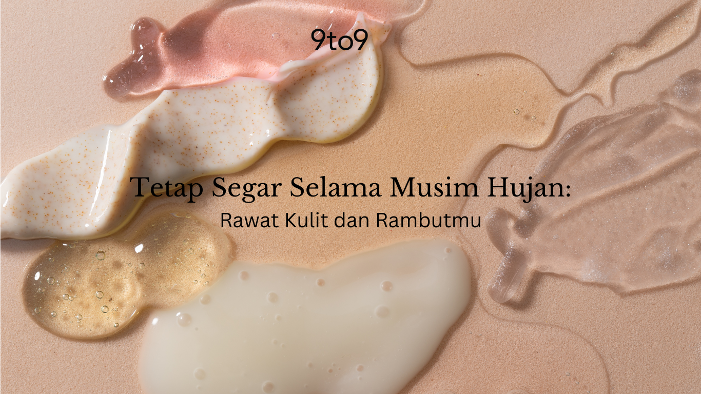 Tetap Segar Selama Musim Hujan, Rawat Kulit dan Rambutmu!