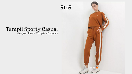 Tampil Sporty Casual dengan Hush Puppies Explory
