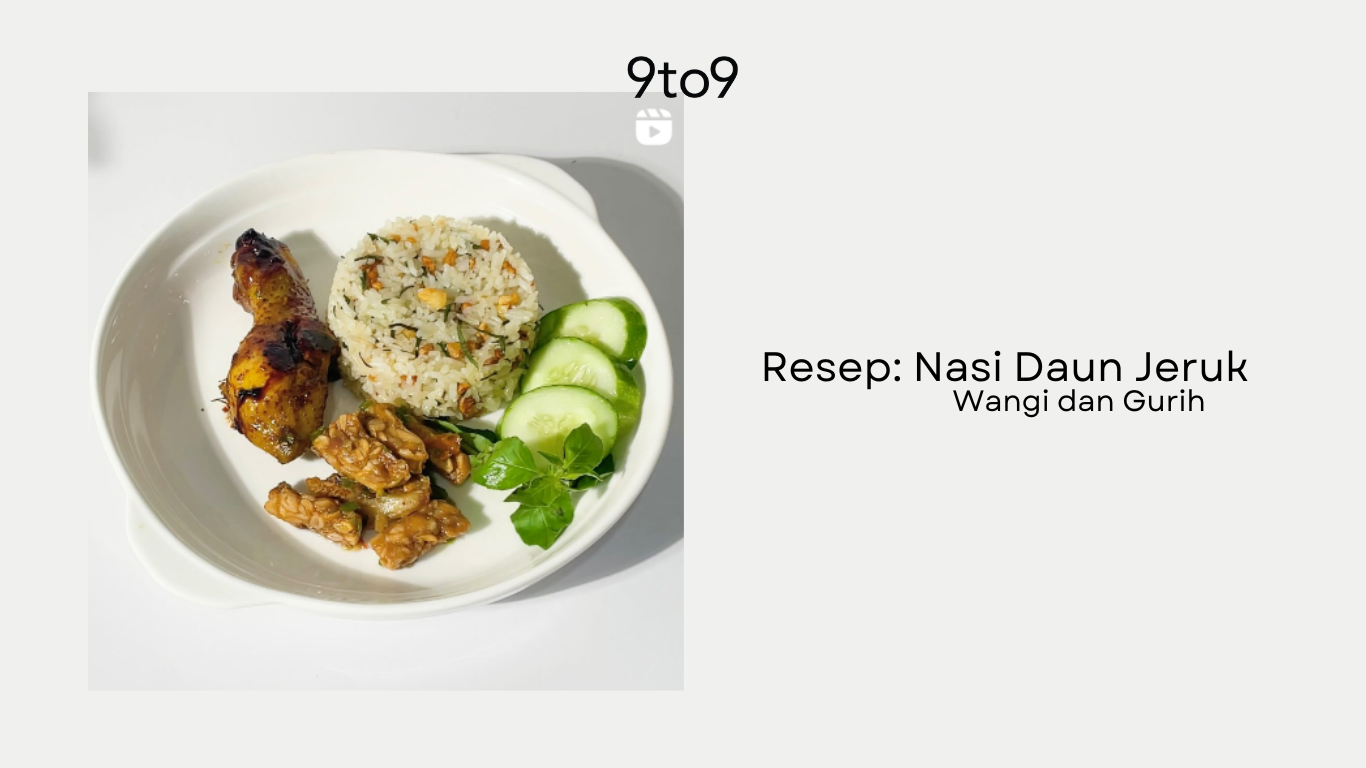 Resep Nasi Daun Jeruk yang Wangi dan Gurih