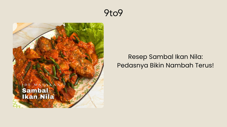 Resep Sambal Ikan Nila: Pedasnya Bikin Nambah Terus!