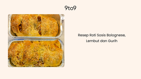 Resep Roti Sosis Bolognese, Lembut dan Gurih