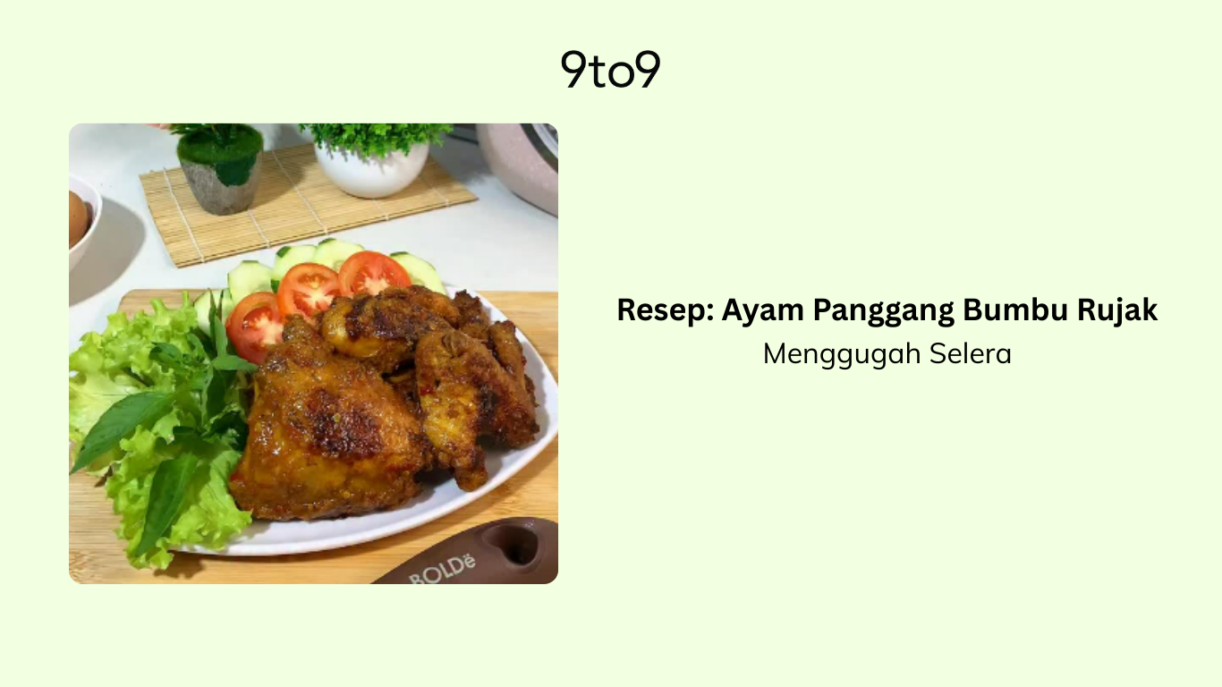Ayam Panggang Bumbu Rujak yang Menggugah Selera